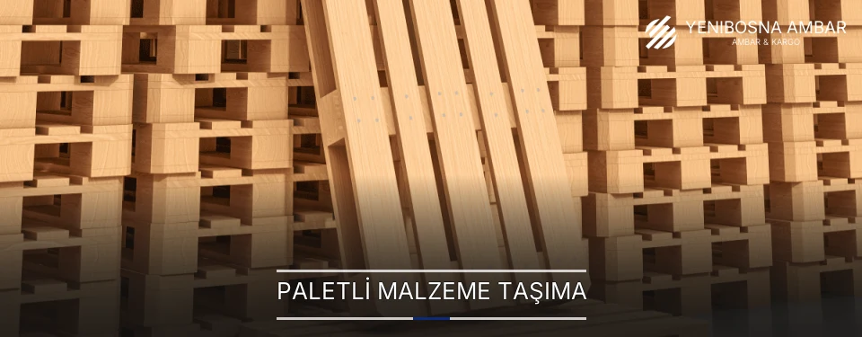 Paletli Malzeme Taşıma